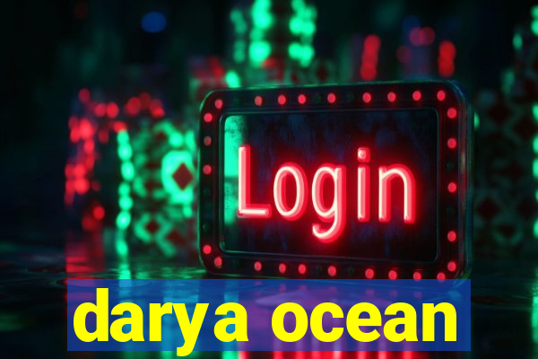 darya ocean